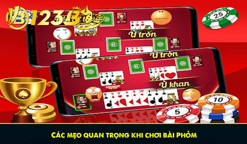 Game bài Phỏm: Toàn bộ luật chơi và hướng dẫn chi tiết nhất 17 Các mẹo quan trọng khi chơi bài Phỏm