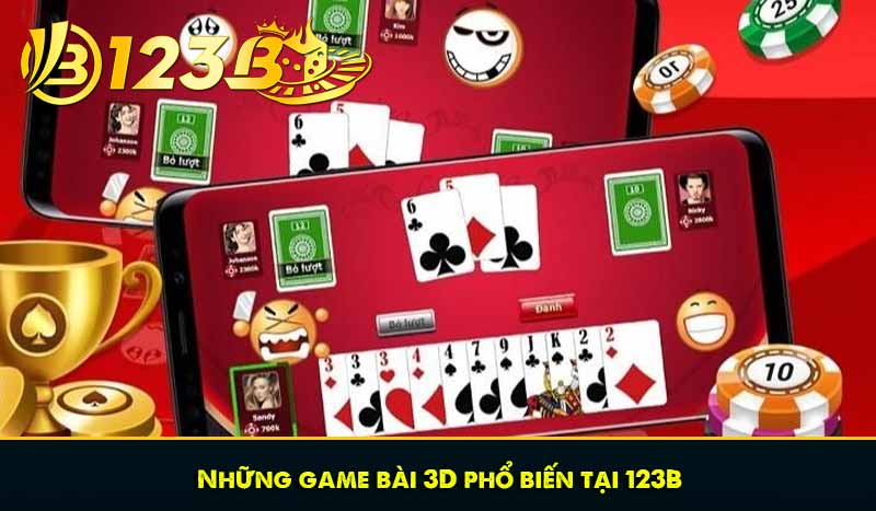 Game bài 3D: Khám phá trò chơi bài hấp dẫn nhất tại 123B 9 Những game bài 3D phổ biến tại 123B